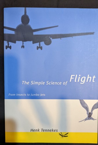 The Simple Science of Flight : From Insects to Jumbo Jets by Henk Tennekes... - Picture 1 of 6