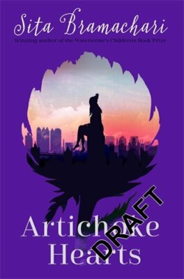 Artichoke Hearts By Sita Brahmachari. 9781509855360
