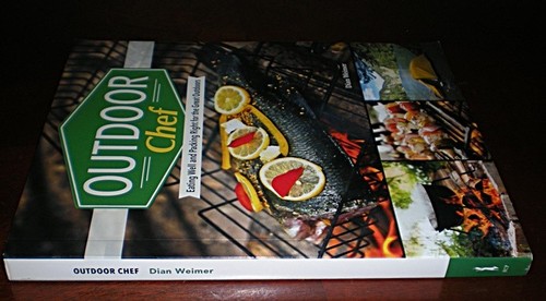 Outdoor Chef: Eating Well and Packing Right for the Great Outdoors - Picture 2 of 5