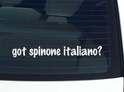 got spinone italiano? Car Decal Bumper Sticker Vinyl Funny Joke Window