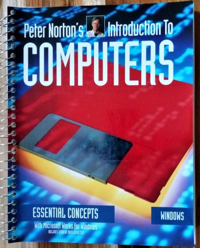 Peter Norton's Introduction To COMPUTERS - Essential Concepts  - Foto 1 di 6