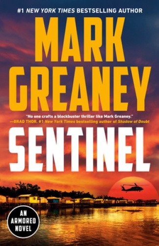 Sentinel (Armored) by Mark Greaney