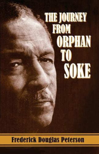 The Journey from Orphan to Soke, Brand New, Free shipping in the US - Afbeelding 1 van 1