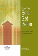 How the Best Get Better, Book and CD set by Dan Sullivan 1896635296