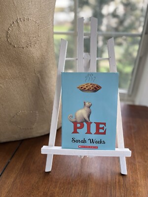 Pie (Scholastic Gold) by Sarah Weeks (2013, Trade Paperback)