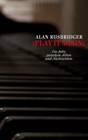 Play it again von Alan Rusbridger (2015, Gebundene Ausgabe)