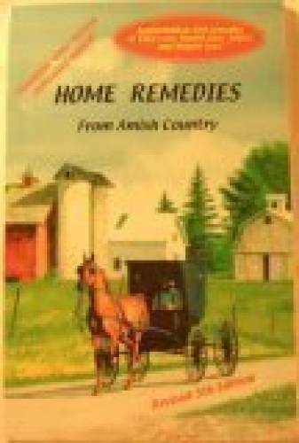 Home Remedies From Amish Country - Paperback - VERY GOOD - Bild 1 von 1