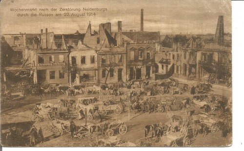 AK NEIDENBURG Ostpreussen 1. WK 1914 zerstörter Wochenmarkt Feldpost
