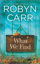 What We Find (Sullivan's Crossing) - Mass Market Paperback - VERY GOOD