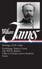 William James: Writings 1878-1899 (LOA #58) by William James: Used