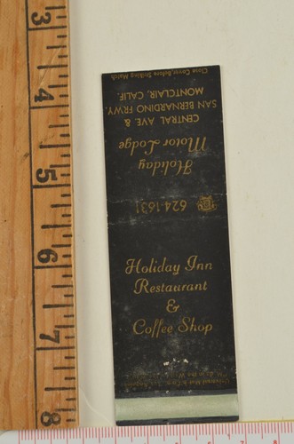 VTG Matchbook Cover Holiday Motor Lodge Inn Restaurant Montclair California LL