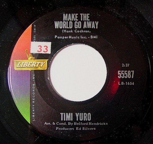45 RPM TIMI YURO Make The World Go Away b/w Look Down LIBERTY 1963 Vocals VG+ - Picture 2 of 3