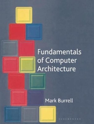 Mark Burrell Fundamentals of Computer Architecture (Taschenbuch)