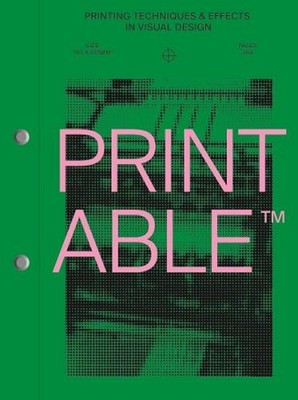 PRINTABLE: Printing techniques and effects in visual design by Victionary Paperb