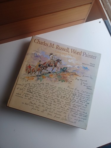 Charles M. Russell, Wortmaler: Briefe, 1887-1926 von Brian W. Dippie (1993,
