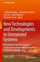 New Technologies And Developments In Unmanned Systems Alper Dalkiran
