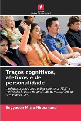 Traos cognitivos, afetivos e de personalidade by Seyyedeh Mitra Niroomand (Portu