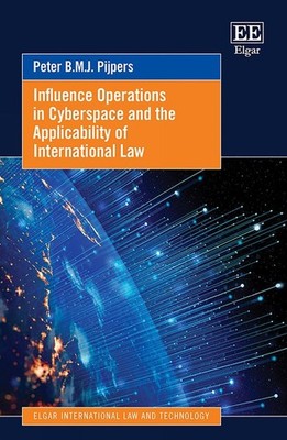 Influence Operations in Cyberspace and the Applicability of International Law by
