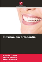 Mridula Trehan (U. A.) | IntrusãO Em Ortodontia | Taschenbuch | Portugiesisch