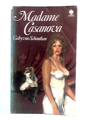 Madame Casanova (Gaby Von Schonthan - 1973) (ID:44528)