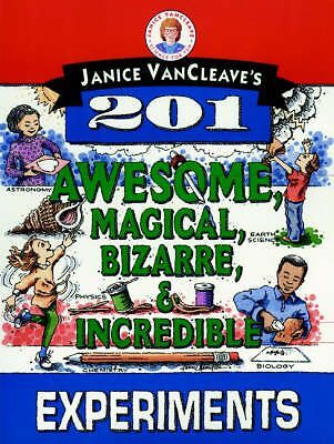 Janice VanCleave's 201 Awesome, Magical, Bizarre, amp; Incredible - Picture 1 of 1