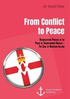 From Conflict To Peace. Rehabilitation Process In The Phase Of Transforming Conf