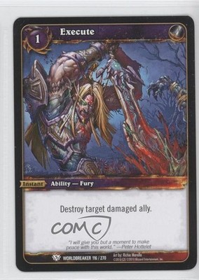 2010 World of Warcraft TCG: Worldbreaker Execute #116