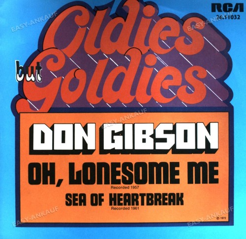 Don Gibson - Oh, Lonesome Me 7" (VG+) '