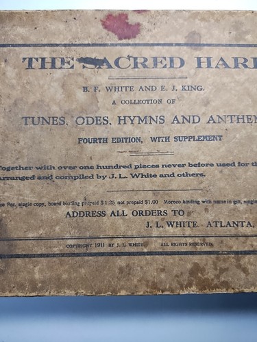 The Sacred Harp B.F. White E.J. King 1911 4th Edition Rare Historical Antique π - Picture 22 of 24