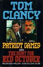 Patriot Games and the Hunt for Red October By Tom Clancy. 058331