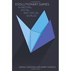 Evolutionary Games in Natural, Social, and Virtual Worlds by Barry Sinervo, Daniel Friedman (Hardback, 2016)