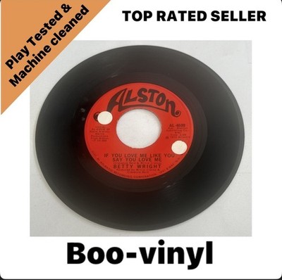 Betty Wright - If You Love Me Like You Say You Love Me 7  Soul Vinyl Record EX