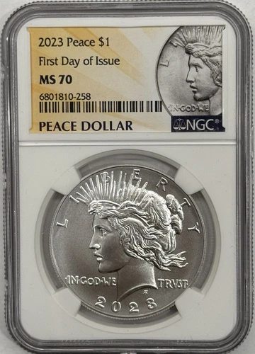 2023 $1 Silver Peace Dollar NGC MS70 First Day Of Issue Silver Dollar Label
