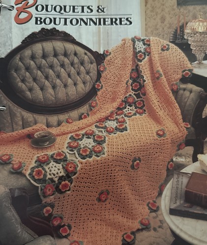 CROCHET Annie’s Afghan Quilt Club ~ “Bouquets And Boutonnières” ~ PATTERN ~ - Picture 1 of 2