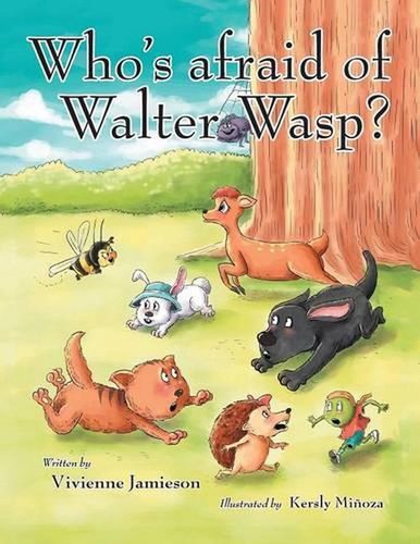 Who's Afraid of Walter Wasp? by Vivienne Jamieson (English) Paperback Book - 第 1/1 張圖片