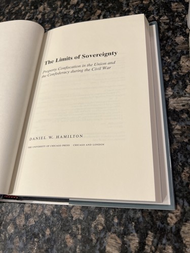 The Limits of Sovereignty: Property Confiscation in the Union and the Confederac - Picture 5 of 7