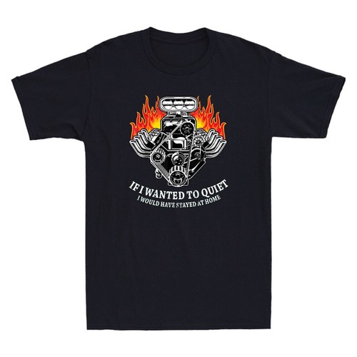 If I Want It Quiet Funny Drag Racing Car Engine Mechanics Motor Men's T-Shirt - Picture 3 of 8