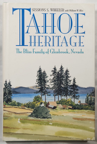 Tahoe Heritage Bliss Familie von Glenbrook Nevada Wheeler Bliss zuerst signiert