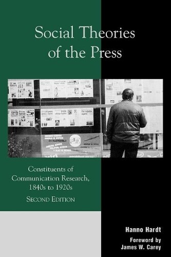 Thumbnail - Hanno Hardt Social Theories Of The Press (taschenbuch) (us Import)
