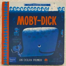 Little Master Melville MOBY-DICK Jennifer Adams BABY LIT BOOK An Ocean Primer