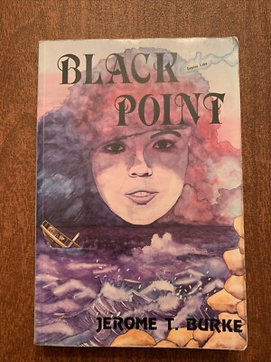 Black Point By Jerome T. Burke - SIGNED First Edition Paperback