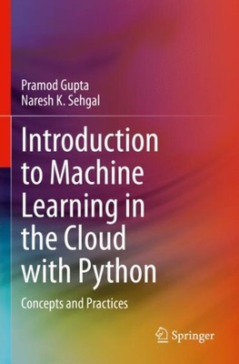 Introduction to Machine Learning in the Cloud with Python, Brand New, Free sh...