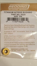 76226 REDDING TITANIUM NITRIDE .226 NECK SIZE BUSHING - BRAND NEW - FREE SHIP