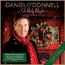 DANIEL O'DONNELL - O' HOLY NIGHT THE CHRISTMAS ALBUM GIFT EDITION CD & DVD NEW