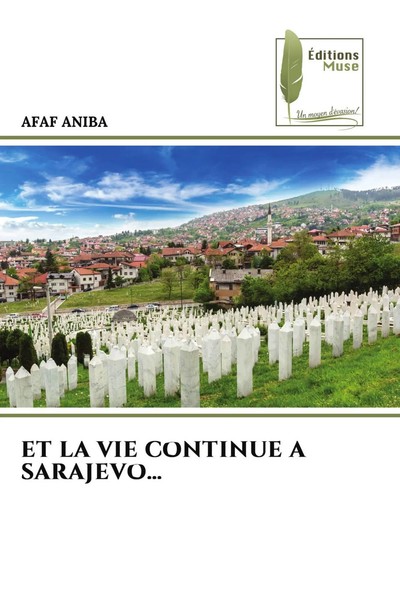 Et La Vie Continue A Sarajevo... Afaf Aniba Taschenbuch FranzöSisch 2025-image