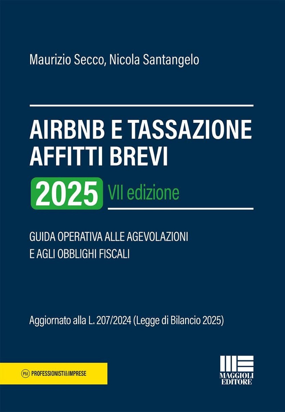 AirBnB e tassazione affitti brevi 2025. Guida operativa alle agevolazioni ...