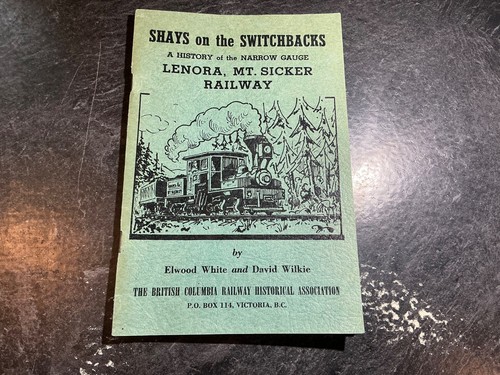 Shays on the Switchbacks: a History of the Narrow Gauge- Lenora, Mt. Sicker Rail - Bild 1 von 8