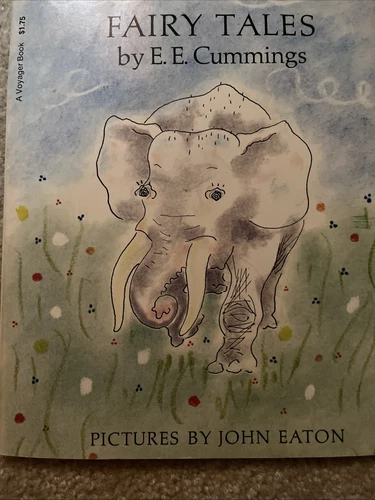 FAIRY TALES by E.E. Cummings Illustrated by John Eaton Paperback Book 1973
