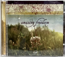 Amazing Freedom - Audio CD By Women of Faith - NEAR MINT!