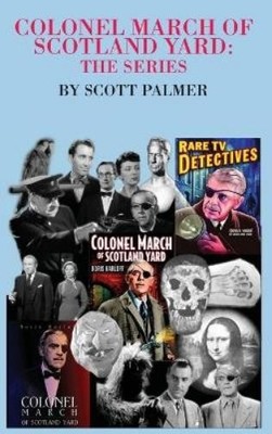 Scott V Palmer Colonel March of Scotland Yard (Gebundene Ausgabe)